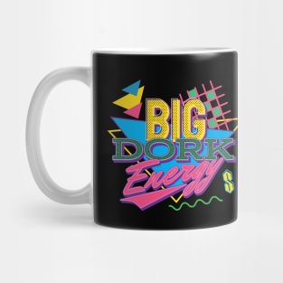 Big Dork Energy Mug